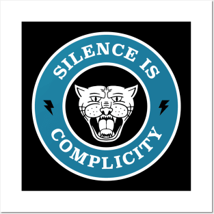 Silence Is Complicity Posters and Art